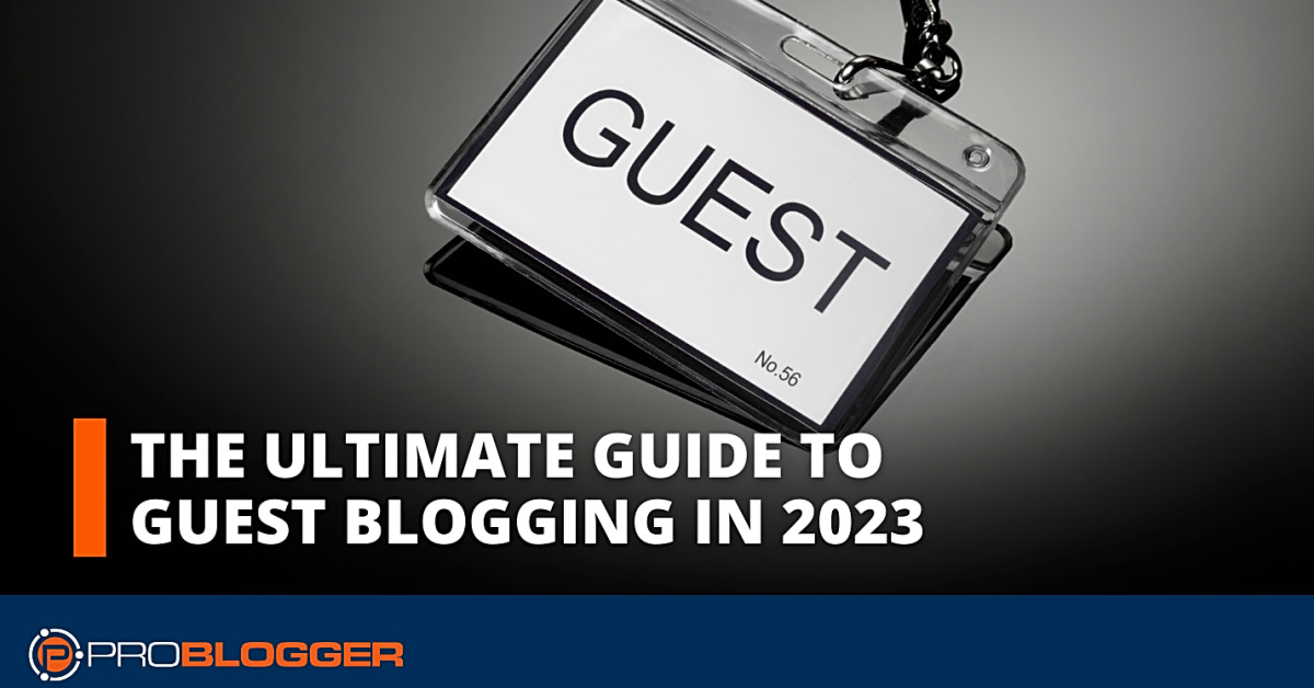 How to Effectively Use Guest Blogging to Boost Your Online Marketing Strategy